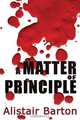 A Matter of Principle, Alistair Barton 