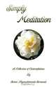 Simply Meditation. A Collection of Contemplations, Swami Nityamuktananda Saraswati 