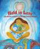 Held in Love, 