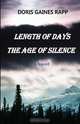 Length of Days - The Age of Silence, Doris Gaines Rapp 
