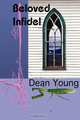 Beloved Infidel, Dean Young 
