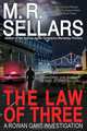 The Law of Three, M. R. Sellars 