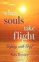 When Souls Take Flight, Kira Rosner 