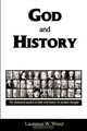 God and History, Laurence W. Wood 