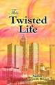 This Twisted Life, Tracye D Bryant 