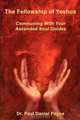 The Fellowship of Yeshua, Paul Daniel Payne 
