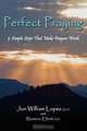 Perfect Praying, Jon William Lopez 