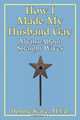 How I Made My Husband Gay, Bonnie Kaye 