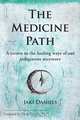 The Medicine Path, Jaki Daniels 
