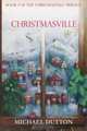Christmasville, Michael Matthew Dutton 