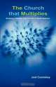 The Church that Multiplies, Joel T Comiskey 