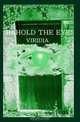 Behold the Eye, Veronica R. Tabares 