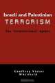 Israeli and Palestinian Terrorism, Geoffrey Victor Whitfield 