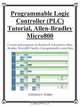 Progammable Logic Controller (PLC) Tutorial Allen-Bradley Micro800, Stephen Philip Tubbs 
