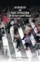 Hierarchy and Free Expression in the Fight Against Racism, Denis Rancourt 
