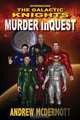 Murder inQuest - Introducing The Galactic Knights, Andrew McDermott 
