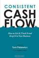 Consistent Cash Flow, Tom Palzewicz 