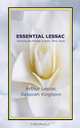 ESSENTIAL LESSAC Honoring the Familiar in Body, Mind, Spirit, Arthur Lessac 