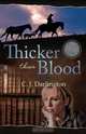Thicker Than Blood, C. J. Darlington 
