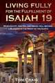 Living Fully for the Fulfillment of Isaiah 19, Tom Craig 