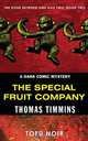 The Special Fruit Company, Thomas Timmins 