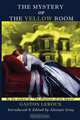 The Mystery of the Yellow Room, Gaston LeRoux 