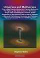 Universes and Multiverses, Stephen Blaha 