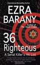 36 Righteous, Ezra Barany 