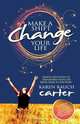 Make a Shift, Change Your Life, Karen Rauch Carter 