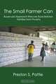 THE SMALL FARMER CAN, Preston S. Pattie 