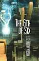 The 6th of Six, J. K. (Keith) Wilson 