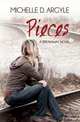 Pieces (The Breakaway), Michelle D. Argyle 