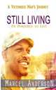 Still Living, Marcel Anderson 