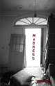 Madness, Tinika Ross 