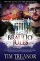 The Seduction of Braulio Jules (Life and Death Series), Tim Treanor 