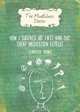 The Mindfulness Diaries, Jennifer Howd 
