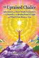 An Upraised Chalice, Gene O