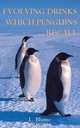 Evolving Drinks Which Penguins Recall, L. Blume 