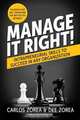 Manage It Right!, Carlos Zorea 
