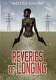Reveries of Longing, Melissa Kiguwa 