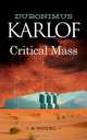 Critical Mass, Duronimus Karlof 