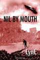 Nil by Mouth, Lync 
