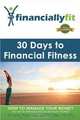 30 Days to Financial Fitness, Tony Pennells 