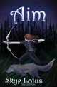 Aim, Skye Lotus 