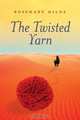 The Twisted Yarn, Rosemary Milne 