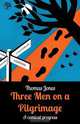 Three Men on a Pilgrimage, Thomas Jones 