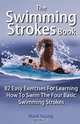 The Swimming Strokes Book, Mark Young 