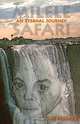 Milele Safari - An Eternal Journey, Janette Mary Hawke 