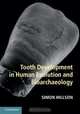Tooth Development in Human Evolution and Bioarchaeology, Hillson 
