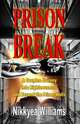 Prison Break, Nikkyea Williams 